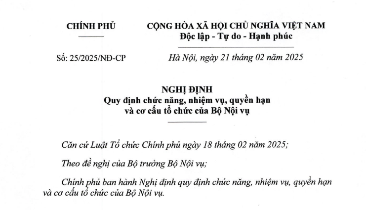 Đã có Nghị định 25/2025 về chức năng và cơ cấu tổ chức của Bộ Nội vụ từ ngày 01/3/2025 