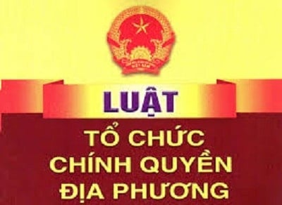 Luật Tổ chức chính quyền địa phương mới nhất và các văn bản bản hướng dẫn