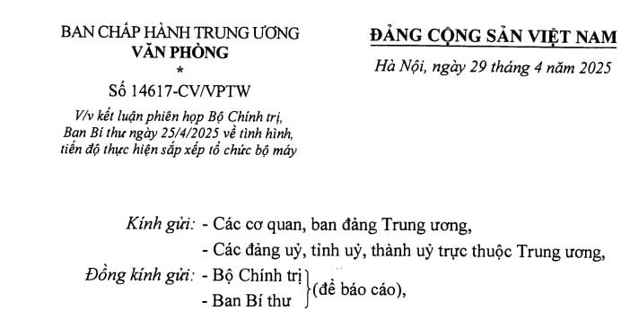 Đã có Công văn 14617-CV/VPTW về tiến độ thực hiện sắp xếp tổ chức bộ máy tại Kết luận phiên họp BCT ngày 25/4/2025
