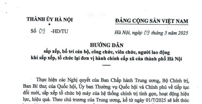 Đã có toàn văn Hướng dẫn 09-HD/TU về sắp xếp cán bộ công chức khi sắp xếp đơn vị hành chính tại Hà Nội
