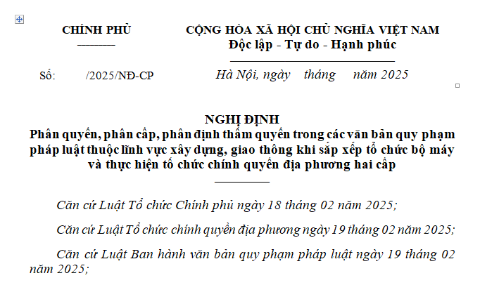 Đã có dự thảo Nghị định phân cấp thẩm quyền lĩnh vực xây dựng, giao thông