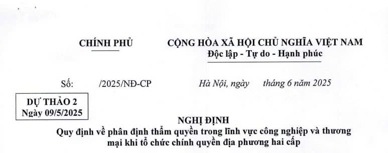 Đã có dự thảo Nghị định phân định thẩm quyền về thương mại khi tổ chức chính quyền địa phương hai cấp