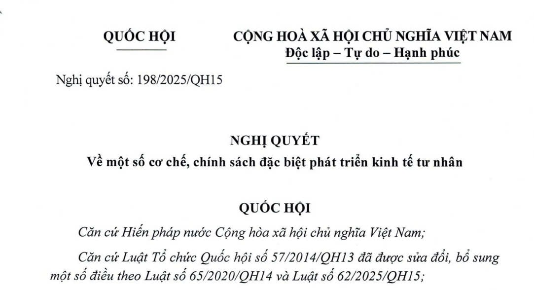 Đã có Nghị quyết 198/2025/QH15 về cơ chế chính sách đặc biệt phát triển kinh tế tư nhân