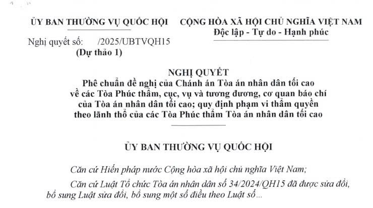 Đã có dự thảo Nghị quyết về phạm vi thẩm quyền theo lãnh thổ của Tòa Phúc thẩm Tòa án nhân dân tối cao