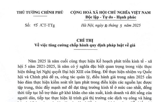 Đã có Chỉ thị 15/CT-TTg tăng cường chấp hành quy định pháp luật về giá 