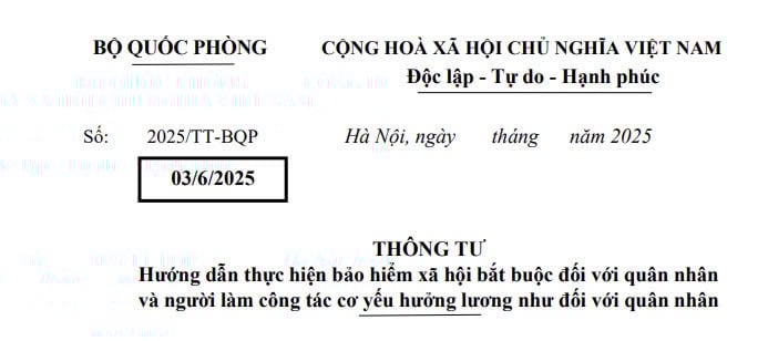 Đã có dự thảo Thông tư về bảo hiểm xã hội bắt buộc đối với quân nhân và người làm công tác cơ yếu