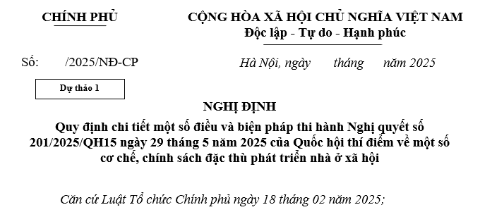 Đã có dự thảo Nghị định về cơ chế chính sách đặc thù phát triển nhà ở xã hội tại Nghị quyết 201/2025