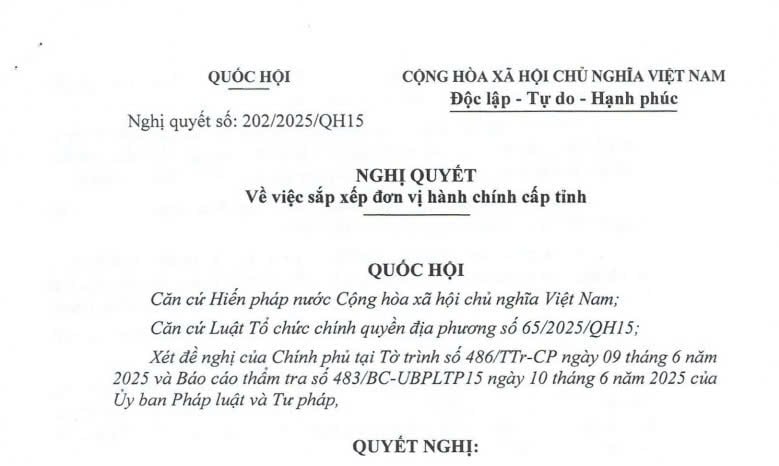 Đã có Nghị quyết 202/2025/QH15 về sáp nhập tỉnh thành từ ngày 12/6/2025