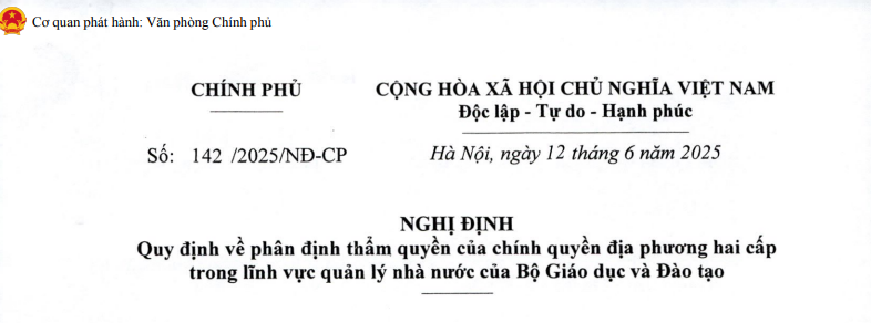 Đã có Nghị định 142/2025/NĐ-CP thẩm quyền theo chính quyền địa phương 02 cấp của Bộ GDĐT