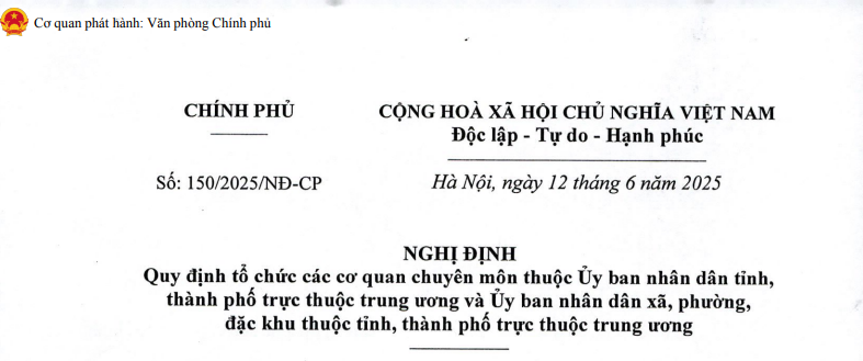 Đã có Nghị định 150/2025/NĐ-CP quy định tổ chức các Sở, Phòng thay thế Nghị định 45/2025