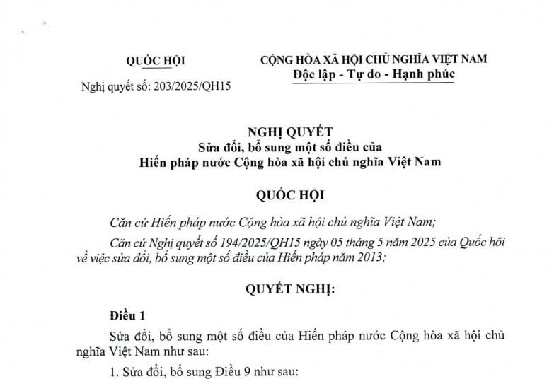 Toàn văn Nghị quyết 203/2025/QH15 sửa đổi một số điều của Hiến pháp từ ngày 16/6/2025 