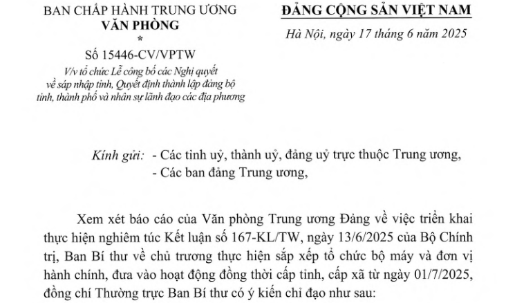 Công văn 15446-CV/VPTW: Tổ chức Lễ công bố các Nghị quyết về sáp nhập tỉnh