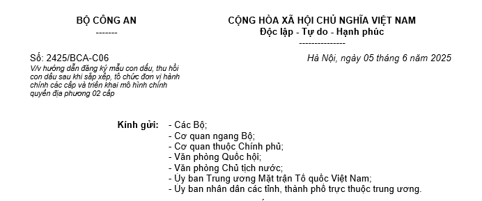 Công văn 2425/BCA-C06 hướng dẫn đăng ký mẫu con dấu, thu hồi con dấu khi sắp xếp đơn vị hành chính