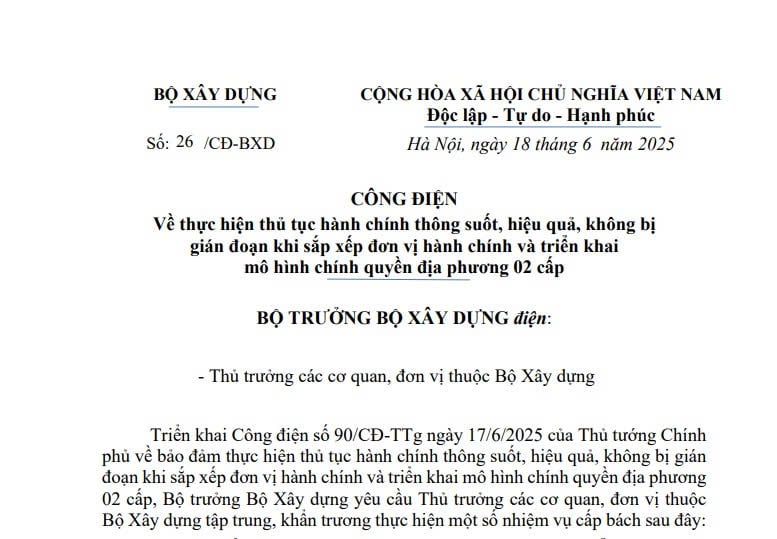 Đã có Công điện 26/CĐ-BXD bảo đảm thủ tục hành chính thông suốt khi sắp xếp đơn vị hành chính của Bộ Xây dựng