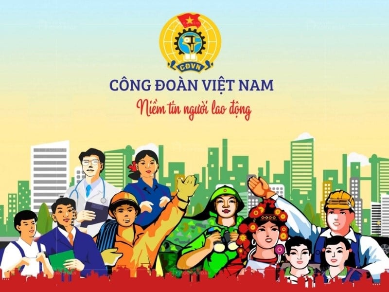 Công đoàn Việt Nam là gì? Đoàn viên công đoàn có quyền và trách nhiệm gì từ ngày 01/7/2025?