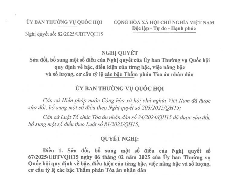 Đã có Nghị quyết 82/2025/UBTVQH15 sửa đổi điều kiện từng bậc với Thẩm phán Tòa án nhân dân từ 01/7/2025