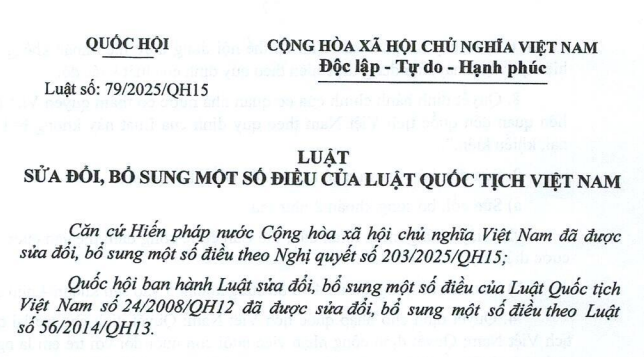 Đã có Luật sửa đổi Luật Quốc tịch Việt Nam 2025 (Luật số 79/2025/QH15)