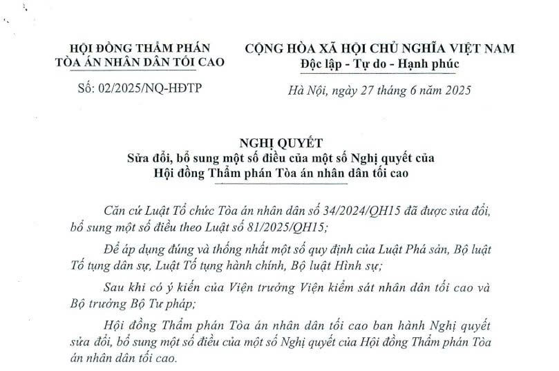 Đã có Nghị quyết 02/2025/NQ-HĐTP sửa đổi 05 Nghị quyết Hội đồng Thẩm phán Tòa án nhân dân tối cao