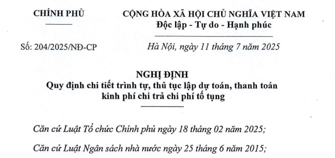 Đã có Nghị định 204/2025/NĐ-CP về trình tự thủ tục lập dự toán thanh toán kinh phí tố tụng