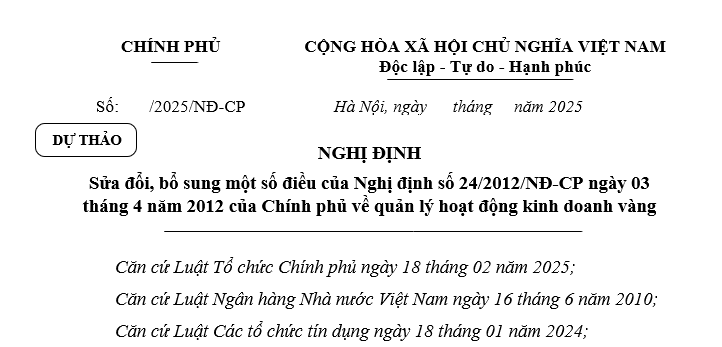 Đã có dự thảo Nghị định sửa đổi Nghị định 24/2012 về quản lý hoạt động kinh doanh vàng