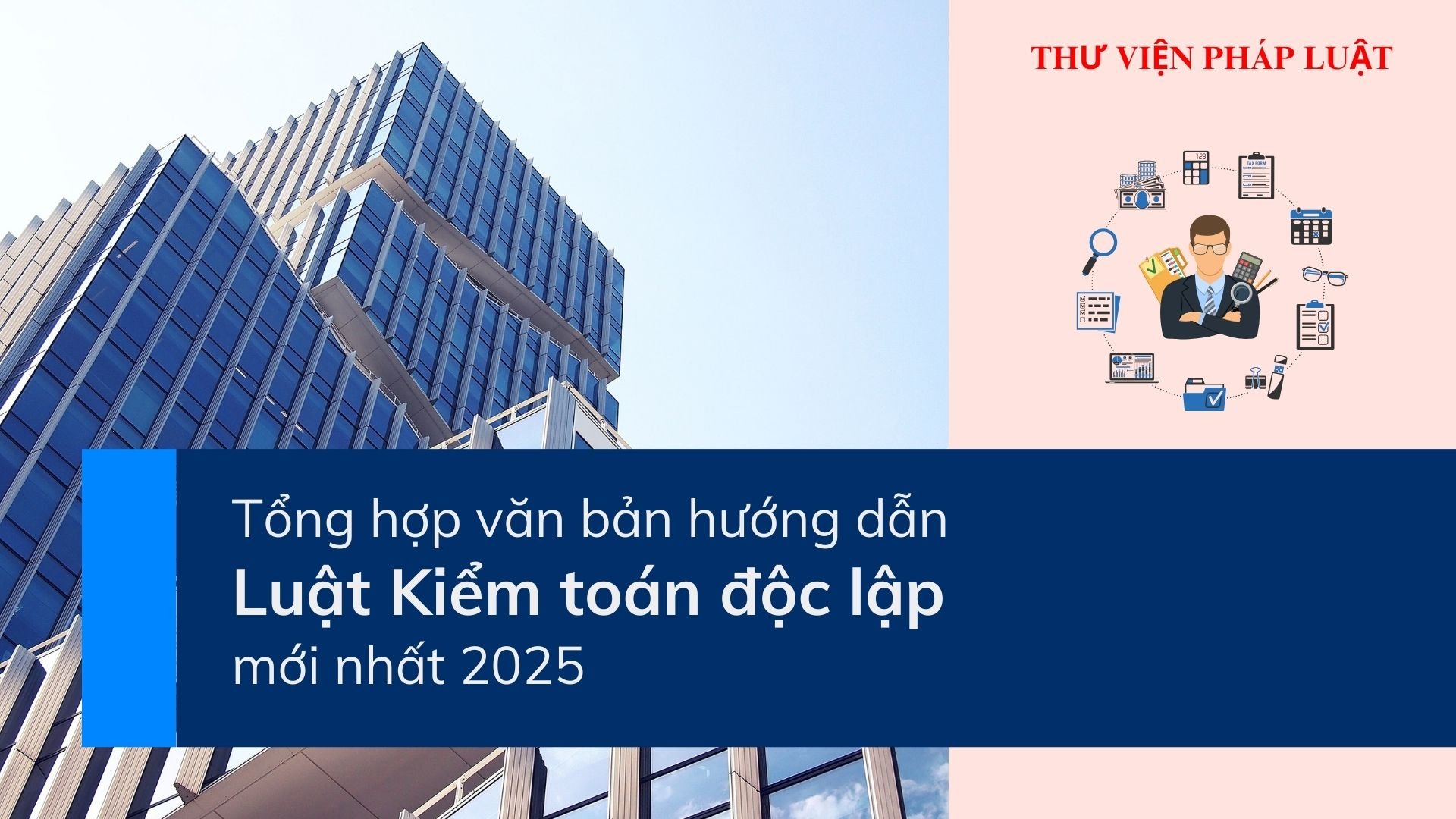 Luật Kiểm toán độc lập mới nhất 2025 là luật nào?