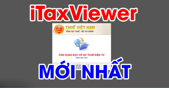 Tải về phần mềm iTaxViewer 2.7.3 phần mềm đọc tờ khai thuế XML mới nhất