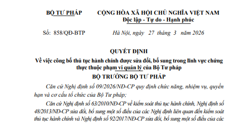Đã có Quyết định 858/QĐ-BTP về thủ tục hành chính mới trong công chứng chứng thực