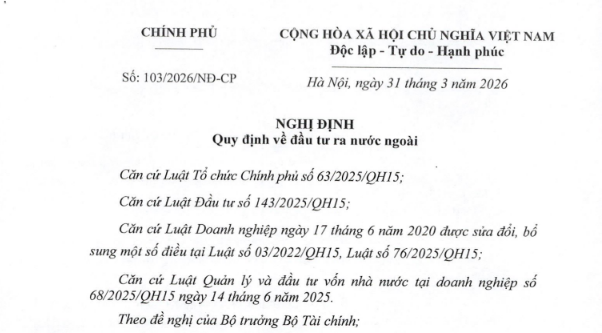 Đã có Nghị định 103/2026/NĐ-CP quy định về đầu tư ra nước ngoài