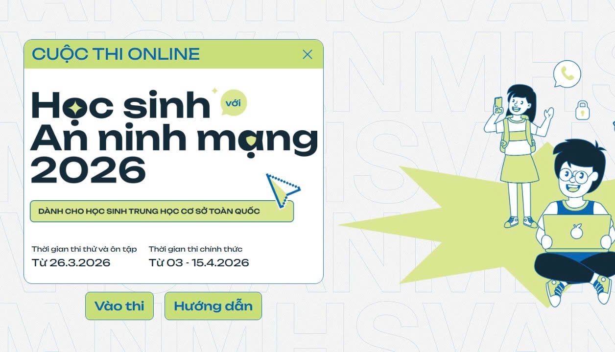 Hướng dẫn làm bài Cuộc thi học sinh với an ninh mạng 2026 online 