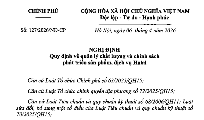 Đã có Nghị định 127/2026/NĐ-CP quản lý chất lượng sản phẩm dịch vụ Halal