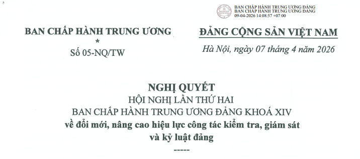 Đã có Nghị quyết 05-NQ/TW về đổi mới công tác kiểm tra giám sát và kỷ luật đảng