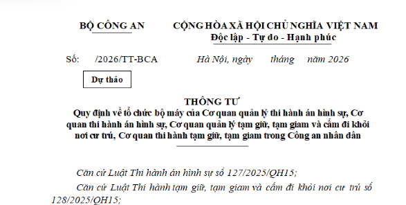 Đã có dự thảo Thông tư về tổ chức bộ máy Cơ quan thi hành án hình sự, quản lý thi hành án hình sự