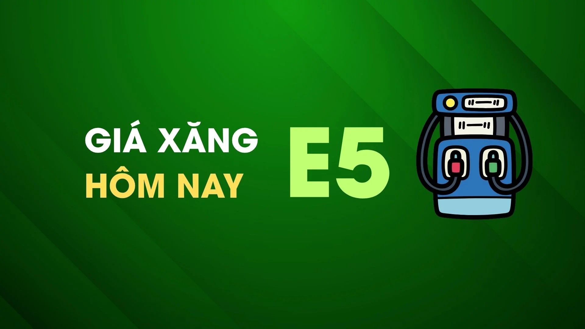 CHÍNH THỨC giá xăng E5 hôm nay