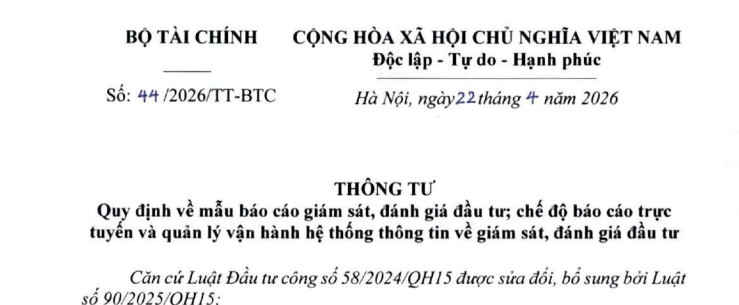 Đã có Thông tư 44/2026/TT-BTC về mẫu báo cáo giám sát đánh giá đầu tư và chế độ báo cáo 