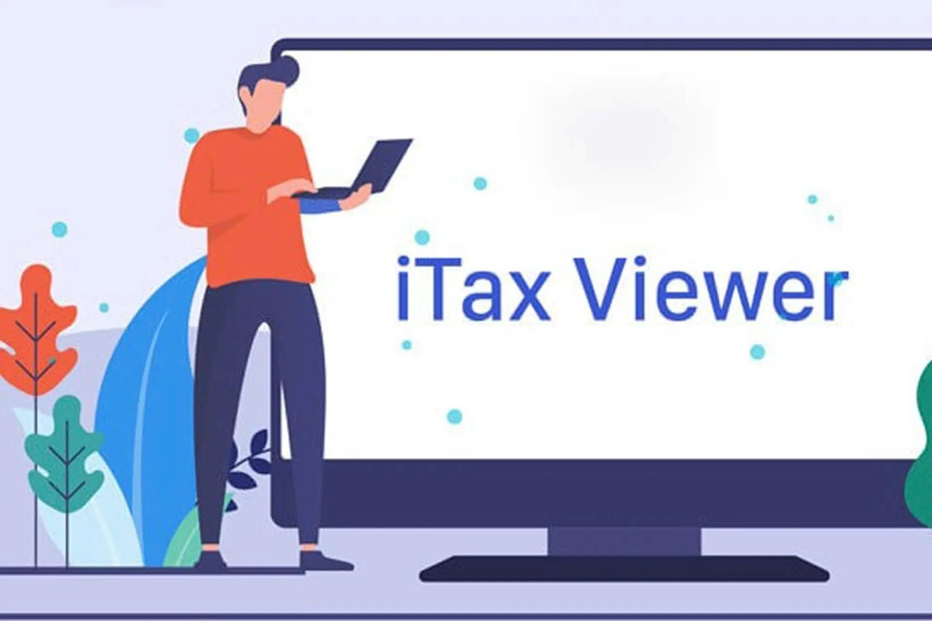 Tải về phần mềm iTaxViewer 2.7.4 đọc tờ khai thuế XML mới nhất của Cục Thuế