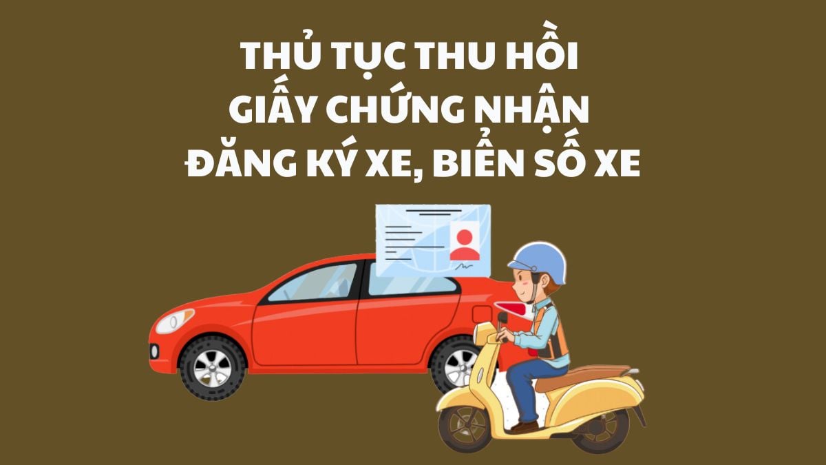 Thủ tục thu hồi chứng nhận đăng ký xe, biển số xe theo quy định mới nhất (hình ảnh từ Internet)