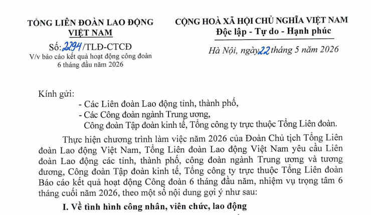 Công văn 2294/TLĐ-CTCĐ báo cáo kết quả hoạt động công đoàn 6 tháng đầu năm 2026