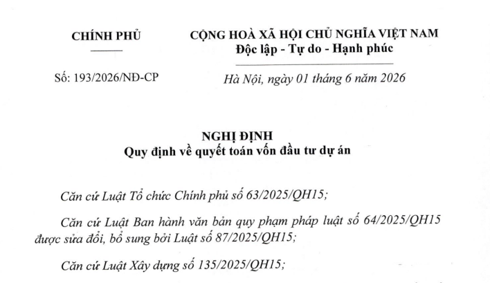 Đã có Nghị định 193/2026/NĐ-CP về quyết toán vốn đầu tư dự án
