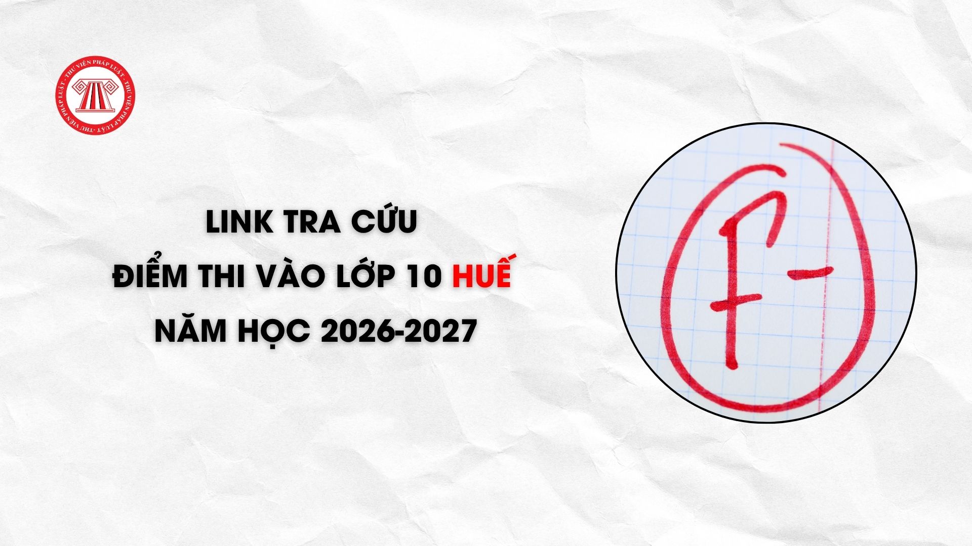Link tra cứu điểm thi vào lớp 10 Huế năm học 2026-2027