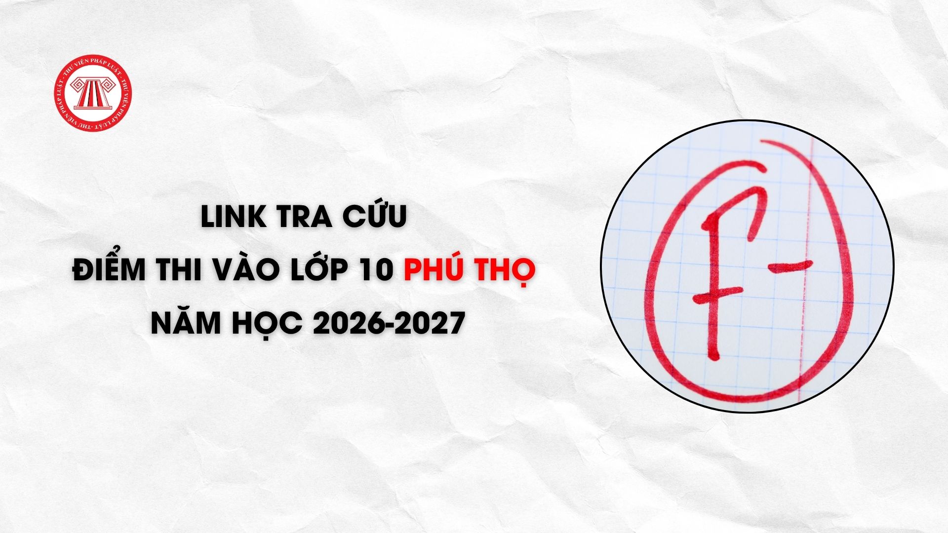 Link tra cứu điểm thi vào lớp 10 Phú Thọ năm học 2026-2027