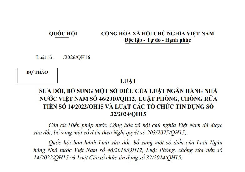 Đã có dự thảo Luật sửa đổi Luật Các tổ chức tín dụng và Luật Phòng chống rửa tiền 