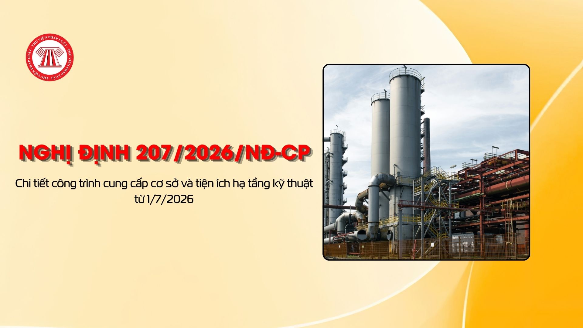 Chi tiết công trình cung cấp cơ sở và tiện ích hạ tầng kỹ thuật từ 1/7/2026