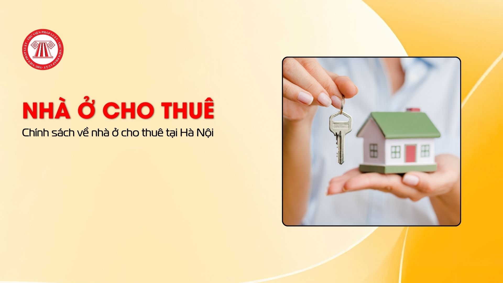 Chính sách về nhà ở cho thuê tại Hà Nội