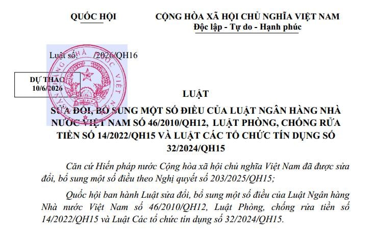 Đã có dự thảo Luật sửa đổi Luật Ngân hàng Nhà nước Việt Nam mới nhất 2026