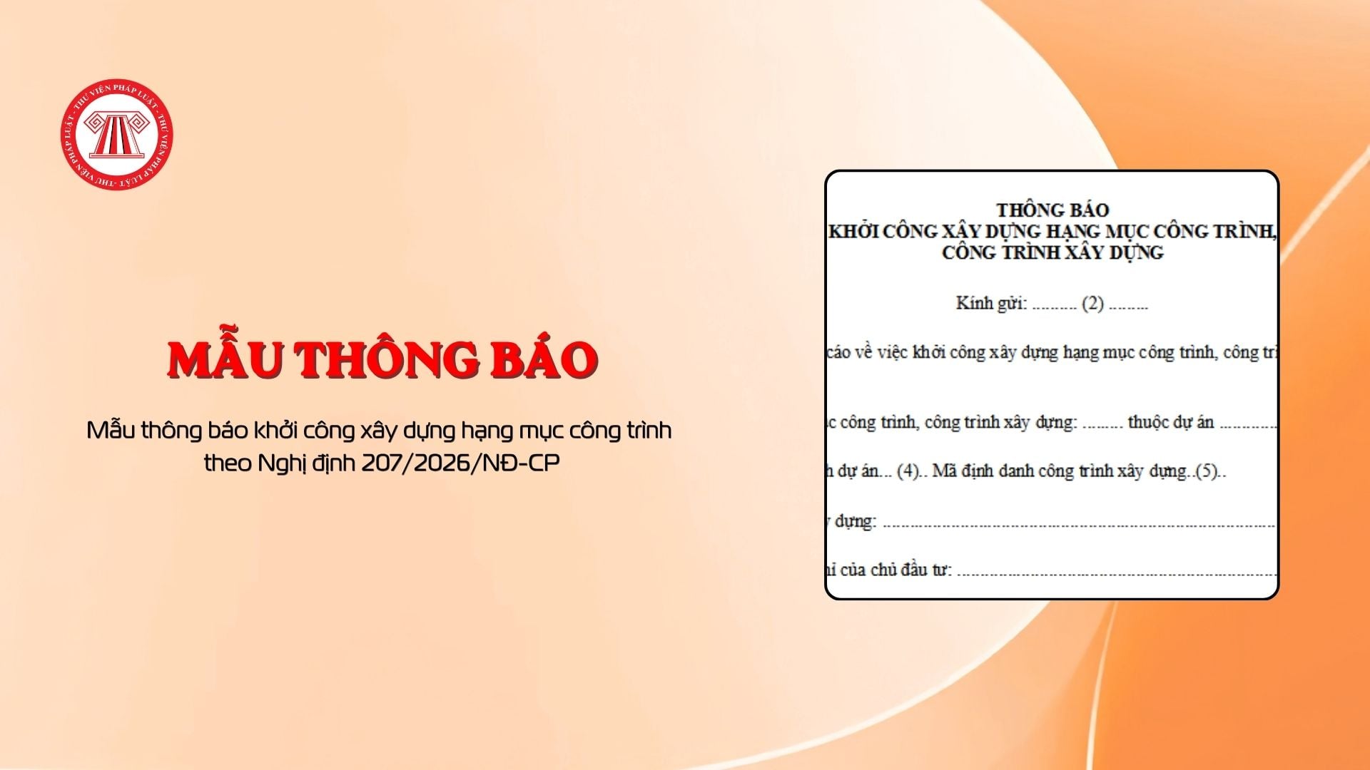 Mẫu thông báo khởi công xây dựng hạng mục công trình theo Nghị định 207/2026/NĐ-CP