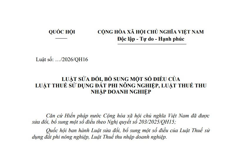 Đã có dự thảo Luật sửa đổi Luật Thuế thu nhập doanh nghiệp và Luật Thuế sử dụng đất phi nông nghiệp