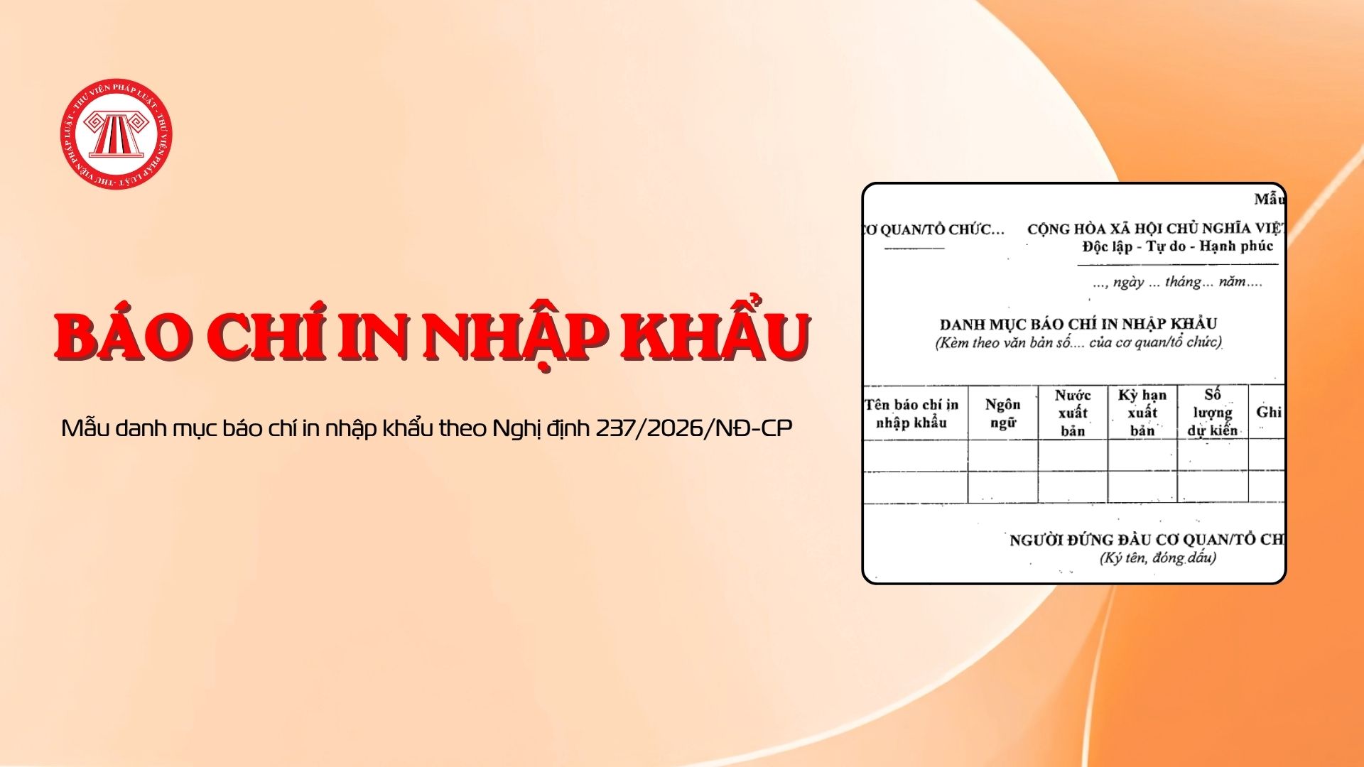 Mẫu danh mục báo chí in nhập khẩu theo Nghị định 237/2026/NĐ-CP