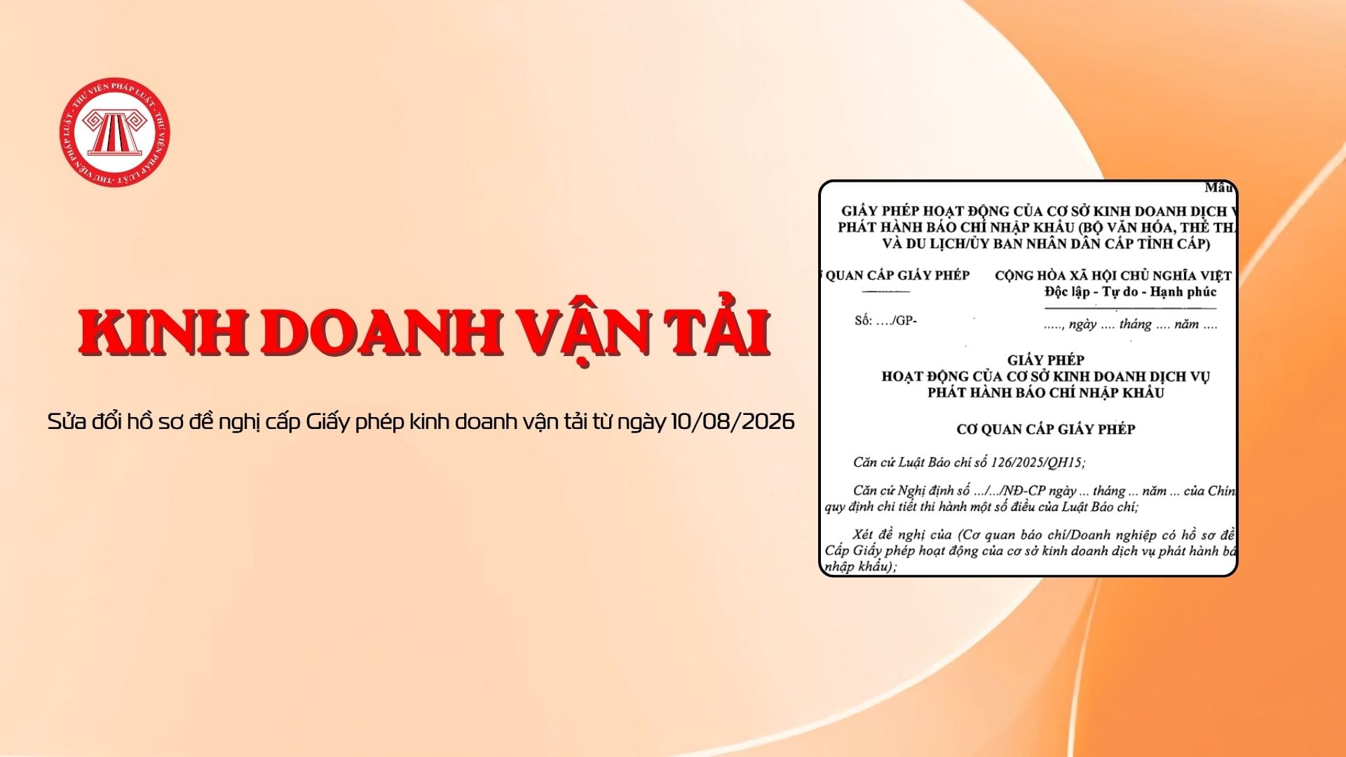 Sửa đổi hồ sơ đề nghị cấp Giấy phép kinh doanh vận tải từ ngày 10/08/2026