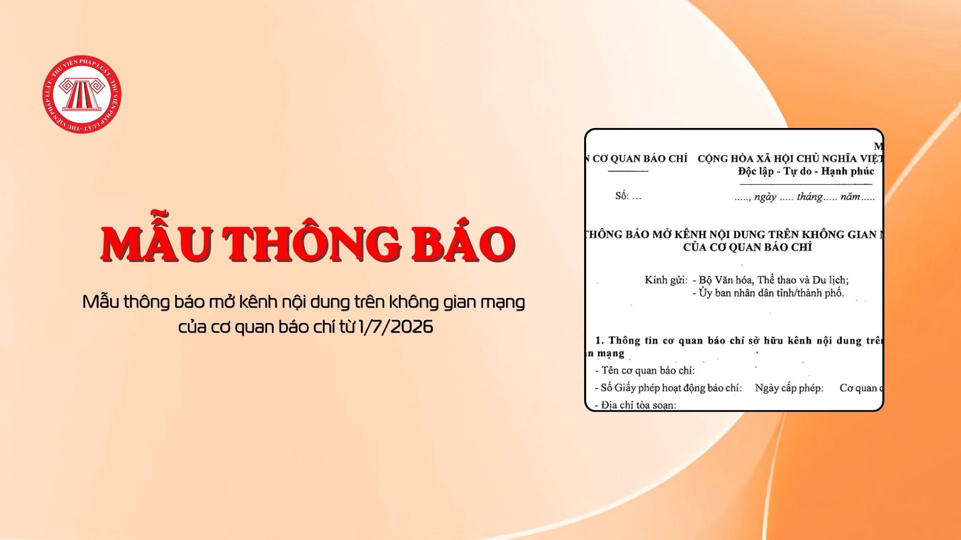 Mẫu thông báo mở kênh nội dung trên không gian mạng của cơ quan báo chí từ 1/7/2026