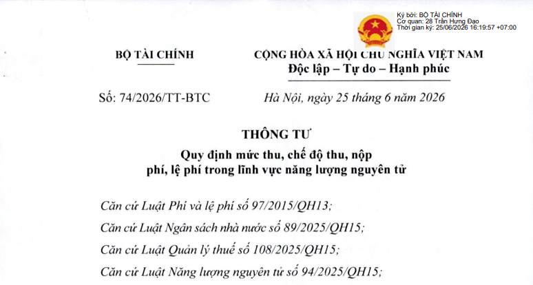 Đã có Thông tư 74/2026/TT-BTC về phí, lệ phí năng lượng nguyên tử từ 01/7/2026